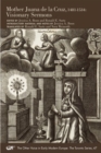 Mother Juana de la Cruz, 1481-1534 - Visionary Sermons - Book