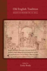 Old English Tradition - Essays in Honor of J. R. Hall - Book