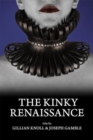 The Kinky Renaissance - Book