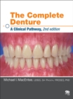 The Complete Denture : A Clinical Pathway - eBook