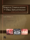 Surgical Complications in Oral Implantology : Etiology, Prevention, and Management - eBook