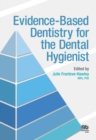 Evidence-Based Dentistry for the Dental Hygienist - eBook