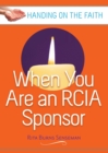 When You are an RCIA Sponsor : Handing on the Faith - Book