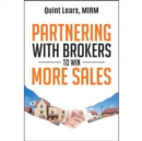 Partnering with Brokers to Win More Sales - Book