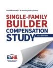 Single-Family Builder Compensation Study, 2022 Edition - Book