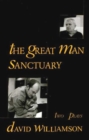 The Great Man and Sanctuary : Two plays - Book