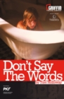 Don't Say the Words - Book