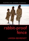 Rabbit-Proof Fence : Australian Screen Classic - Book