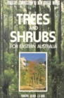 Trees and Shrubs For Eastern Australia - Book