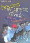 Beyond the Great Divide : Coeducation or Single-Sex? - Book