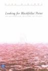 Looking for Blackfellas' Point : An Australian History of Place - Book