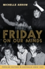 Friday on Our Minds - Book