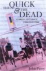 The Quick and the Dead : Stawell and Its Race Through Time - Book