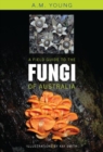 A Field Guide to the Fungi of Australia - Book