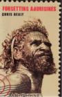 Forgetting Aborigines - Book