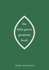 The Little Green Grammar Book - Book