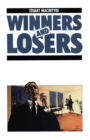 Winners and Losers : The pursuit of social justice in Australian history - Book