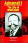 Asinamali! : The Life of Msizi Dube - Book