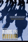 Nothing Like Sunshine : A Story in the Aftermath of the MLK Assassination - Book
