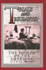 Trials and Triumphs : The Women of the American Civil War - eBook