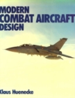 Modern Combat Aircraft Design : Technology and Function - Book