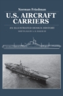 U.S. Aircraft Carriers : An Illustrated Design History - Book