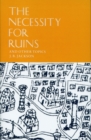 The Necessity for Ruins : And Other Topics - Book