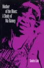 Mother of the Blues : Study of Ma Rainey - Book