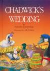 Chadwick’s Wedding - Book