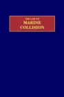 The Law of Marine Collision - Book