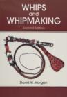Whips and Whipmaking - Book