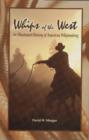 Whips of the West: An Illustrated History of American Whipmaking - Book