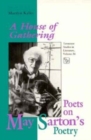 House Of Gathering : Poets On May Sartons Poetry - Book