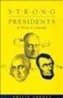 Strong Presidents : Theory Leadership - Book