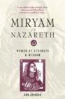 Miryam of Nazareth : Woman of Strength and Wisdom - Book