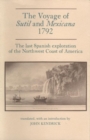 Voyage of Sutil and Mexicana, 1792 : The last Spanish exploration of the Northwest Coast of America - Book