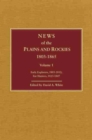 News of the Plains and Rockies : Early Explorers, 1803-1812; Fur Hunters, 1813-1847 - Book