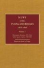 News of the Plains and Rockies : Warriors, 1834-1865; Scientists, Artists, 1835-1859 - Book