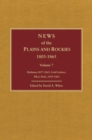News of the Plains and Rockies : Gold Seekers, Other Areas, 1860-1865; Series Index - Book