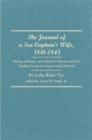 The Journal of a Sea Captain's Wife, 1841-1845 : During a Passage and Sojourn in Hawaii and of a Trading Voyage to Oregon and California - Book