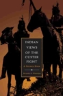 Indian Views of the Custer Fight : A Source Book - Book