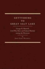 Gettysburg to Great Salt Lake : George R. Maxwell, Civil War Hero and Federal Marshal among the Mormons - Book