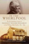 In the Whirlpool : The Pre-Manifesto Letters of President Wilford Woodruff to the William Atkin Family, 1885-1890 - Book