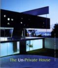 The Un-private House - Book