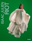 Isaac Julien : Riot - Book