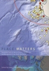 Place Matters : Geospatial Tools for Marine Science, Conservation, and Management in the Pacific Northwest - Book
