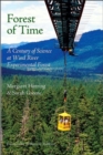 Forest of Time : A Century of Science at Wind River Experimental Forest - Book