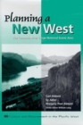 Planning a New West : The Columbia River Gorge National Scenic Area - Book