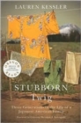 Stubborn Twig : Three Generations in the Life of a Japanese American Family - Book
