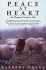 Peace at Heart : An Oregon Country Life - Book